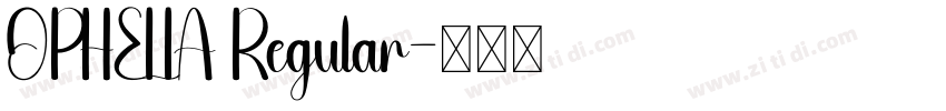OPHELIA Regular字体转换